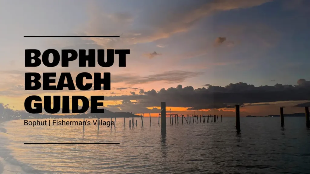 Bophut Beach Guide Essential Samui
